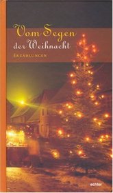 Vom Segen der Weihnacht