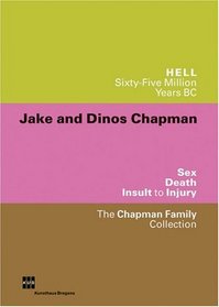 Jake And Dinos Chapman
