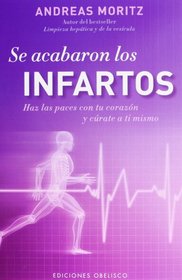 Se acabaron los infartos (Spanish Edition)