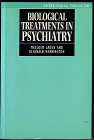Biological Treatments in Psychiatry (Oxford Medical Publications)