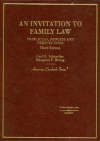 Invitation to Family Law (American Casebook Series)