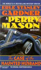 The Case of the Haunted Husband (Perry Mason, Bk 18)
