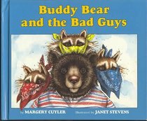 Buddy Bear and the Bad Guys