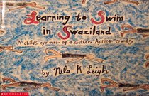 Learning to Swim in Swaziland: A Child's-Eye View of a Southern African Country
