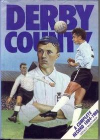 Derby County: A Complete Record, 1884-1988
