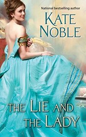 The Lie and the Lady (Winner Takes All, Bk 2)