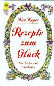 Rezepte zum Glck: Einsichten und Weisheiten (German Edition)