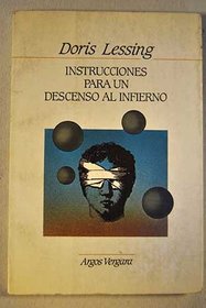 Instrucciones Para UN Descenso Al Infierno/Briefing for a Descent into Hell (Spanish Edition)