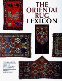 Oriental Rug Lexicon : With 600 Illustrations, 47 in Colour
