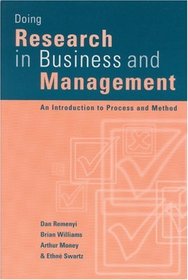 Doing Research in Business and Management : An Introduction to Process and Method