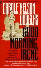 Good Morning, Irene (Irene Adler, Bk 2)