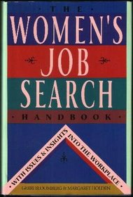 The Women's Job Search Handbook: With Issues & Insights into the Workplace