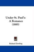 Under St. Paul's: A Romance (1885)
