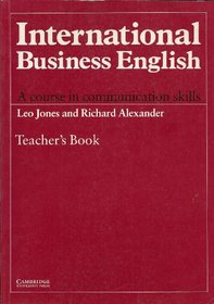 International Business English Teacher's book: A Course in Communication Skills
