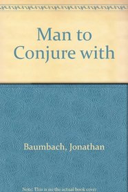 Man to Conjure with