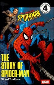 The Story of Spider-Man (DK Readers: Level 4 (Sagebrush))