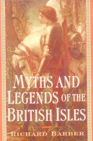 Myths and Legends of the British Isles