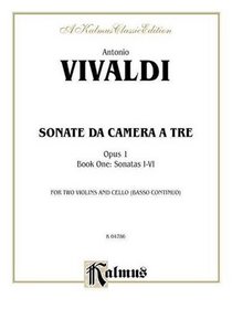 Sonatas da Camera a Tre, Op. 1, Vol 1: Nos. 1-6 Score & Parts (with Piano) (Score & Parts) (Kalmus Edition)