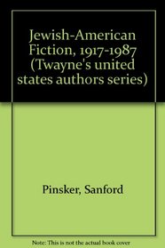 Jewish-American Fiction, 1917-1987 (Twayne's United States Authors Series)
