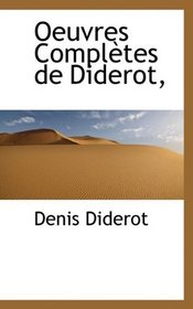 Oeuvres Compltes de Diderot, (French Edition)