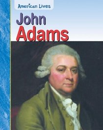 John Adams (American Lives)