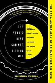 The Year's Best Science Fiction, Vol 1: The Saga Anthology of Science Fiction 2020