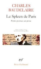 Le Spleen De Paris: Petits Poemes En Prose