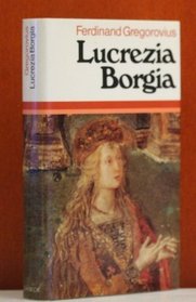 Lucrezia Borgia (Beck'sche Sonderausgaben) (German Edition)