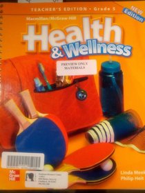 Health and Wellness - Grade 5 -Teacher's Edition