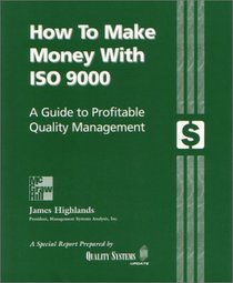How to Make Money with ISO 9000: A Guide to Profitable Quality Management