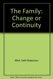 The Family: Change or Continuity