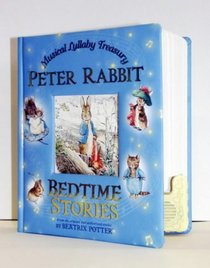 Peter Rabbit: Musical Lullaby Treasury Bedtime Stories (Beatrix Potter Novelties)