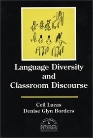 Language Diversity and Classroom Discourse: (Language and Educational Processes)
