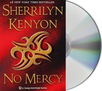 No Mercy (Dark-Hunter, Bk 19) (Audio CD) (Unabridged)