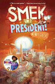 Smek Smeries, The, Book 2 Smek for President!