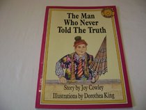 The Man Who Never Told the Truth