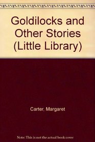 Goldilocks and Other Stories (Little Library)