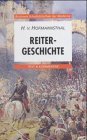 Reitergeschichte. Text und Kommentar