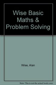 Basic Mathematics and Problem Solving