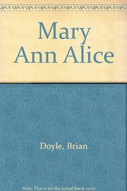 Mary Ann Alice