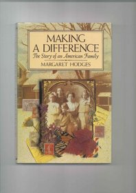 Making a Difference (the Story of an American Family)