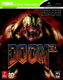 Doom 3 (Xbox) : Prima Official Game Guide (Prima Official Game Guides)