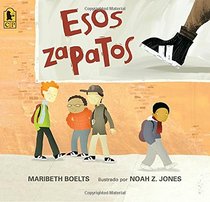 Esos zapatos (Spanish Edition)