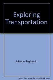 Exploring Transportation