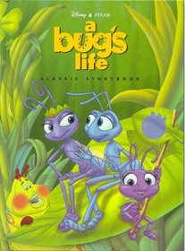 A Bug's Life: Classic Storybook (The Mouse Works Classics Collection)