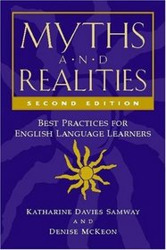 Myths and Realities, Second Edition: Best Practices for English Language Learners