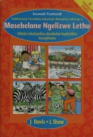 Masebelane Ngelizwe: Gr 2 Learner's Book
