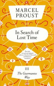 In search of lost time, III: the Guermantes way