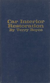Car Interior Restoration (Modern Sports Car Series)