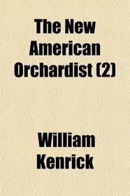 The New American Orchardist (2)